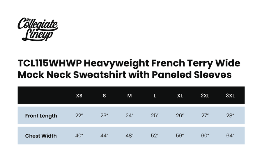 Size chart for HEAVYWEIGHT FRENCH TERRY WIDE MOCK NECK SWEATSHIRT WITH PANELED SLEEVES