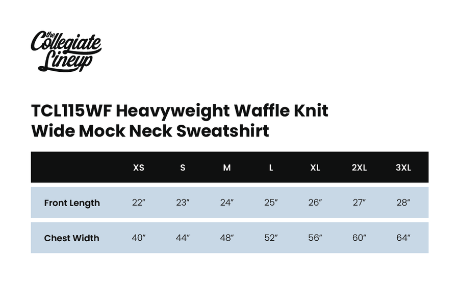 Size chart for HEAVYWEIGHT WAFFLE KNIT WIDE MOCK NECK SWEATSHIRT