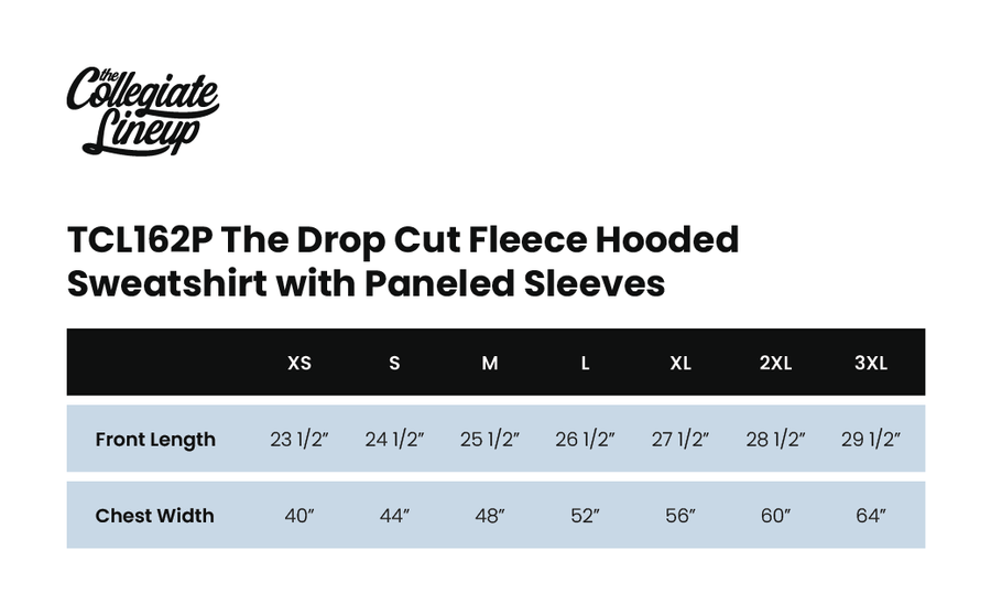 Size chart for Drop Cut Fleece Hoodie with Paneled Sleeves