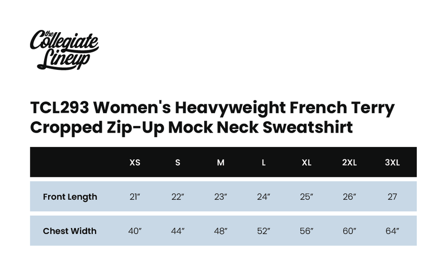 Size chart for Women’s Heavyweight French Terry Cropped Zip Up Mock Neck Sweatshirt