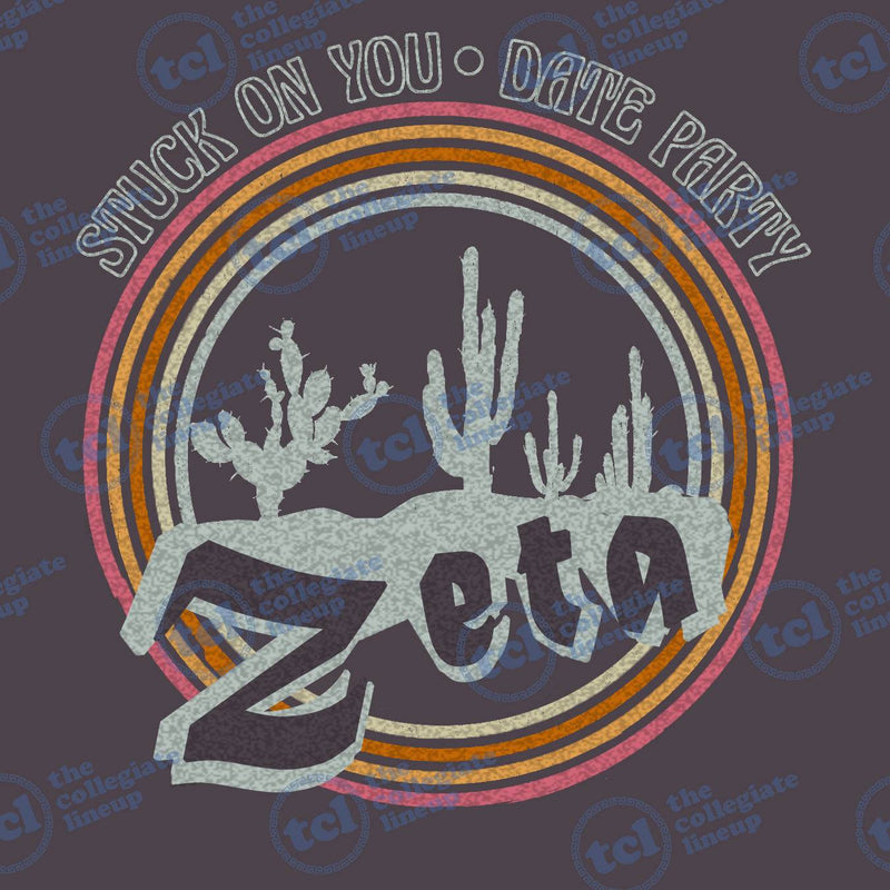 A circular retro-style graphic for a Zeta Tau Alpha 'Stuck On You' date party featuring cacti silhouettes and a sunset-colored ring border on a dark charcoal background.
