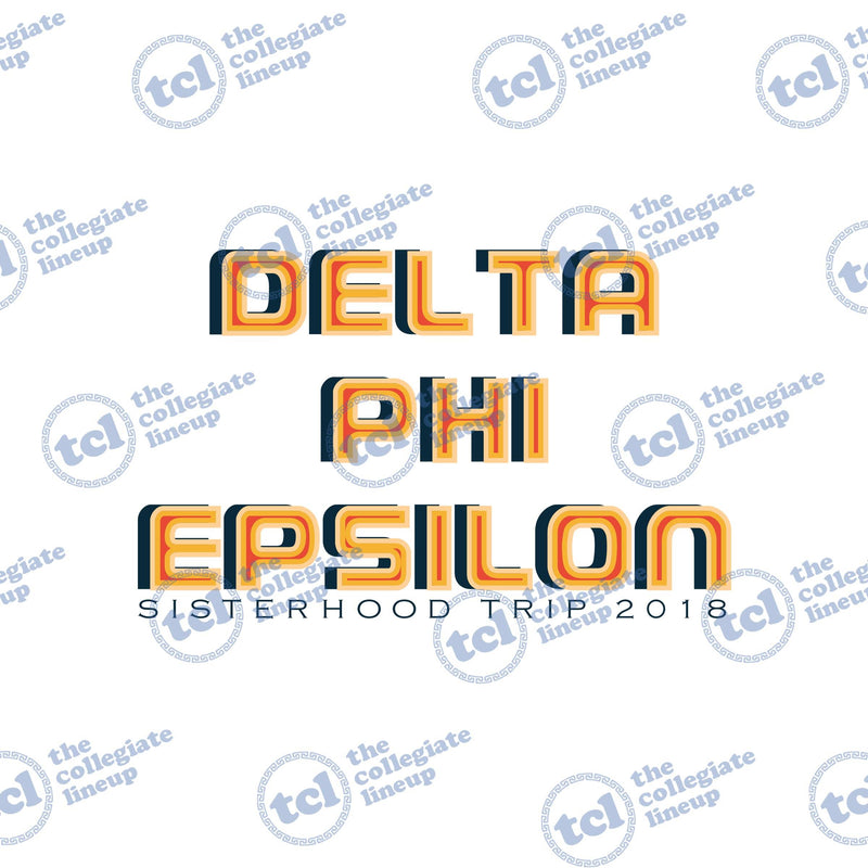 Retro 70s-inspired graphic for Delta Phi Epsilon Sisterhood Trip 2018 featuring layered orange and yellow block lettering.