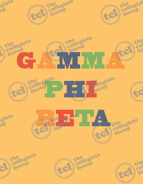 A graphic design for Gamma Phi Beta sorority featuring the name in large, multi-colored slab serif block letters on a solid yellow background.