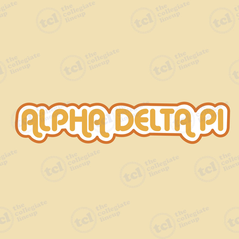 Retro-style bubbly orange text reading 'ALPHA DELTA PI' with a white and dark orange outline on a tan background.
