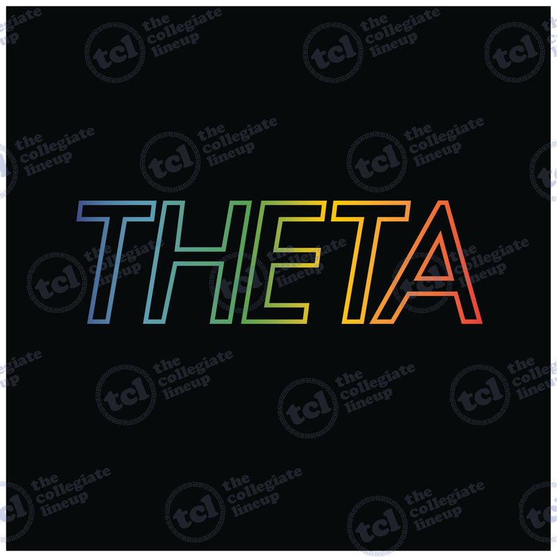 A graphic design featuring the word 'THETA' in large, bold, outlined letters with a rainbow color gradient against a black background.
